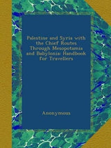 Palestina Y Siria Con Las Rutas Principales