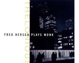 Thelonious: Fred Hersch Interpreta un monje