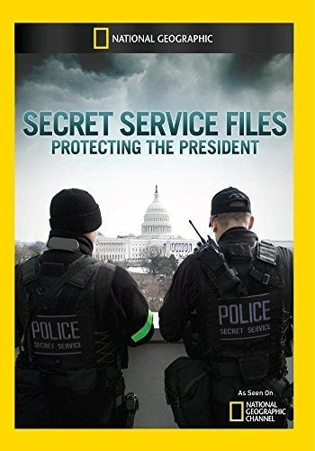Archivos Del Servicio Secreto: Proteger Al Presidente
