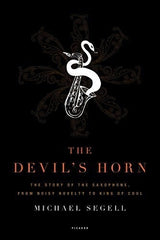 El cuerno del diablo: la historia del saxofón de la novedad