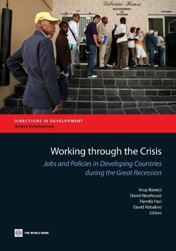 Trabajando A Través De La Crisis: Empleos Y Políticas