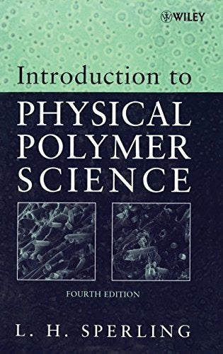 Introducción A La Ciencia Del Polímero Físico