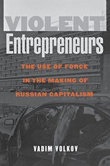 Emprendedores Violentos: El Uso De La Fuerza