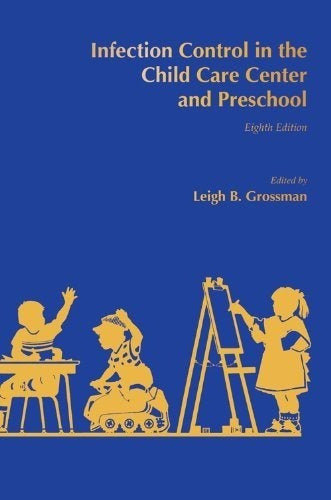 Libro Infection Control in the Child Care Center and