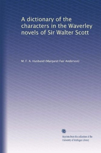 Un Diccionario De Los Personajes En Las Novelas De Waverley