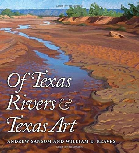 Libro - De Texas Rivers Y Texas Art