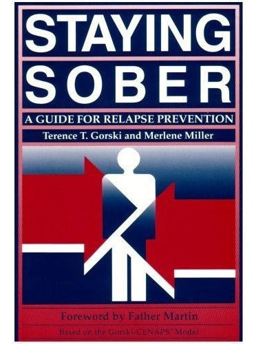Mantenerse Sobrio: Una guía para la prevención de recaídas