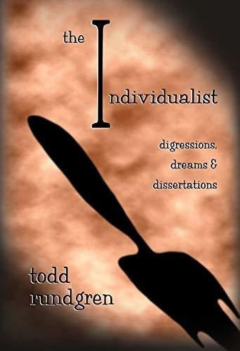 El Individualista - Digresiones, Sueños Y Disertaciones.