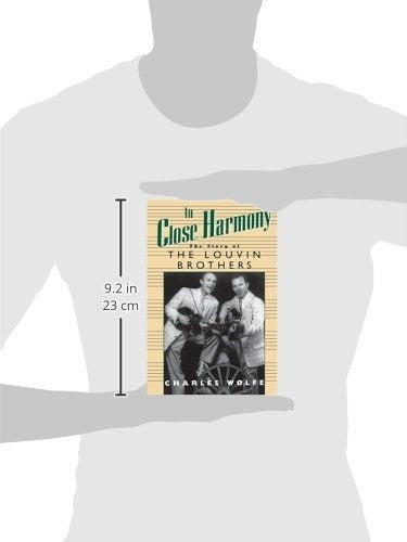 En Estrecha Armonía: La Historia De Los Hermanos Louvin