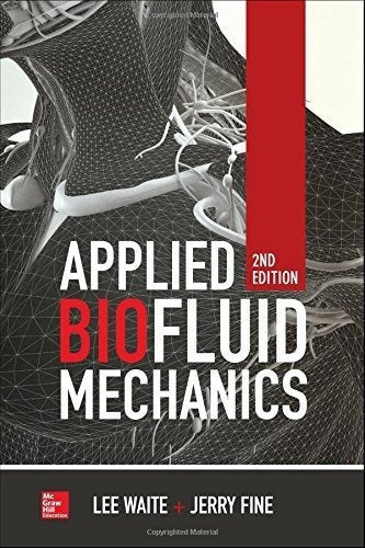 Mecánica De Biofluidos Aplicada, Segunda Edición