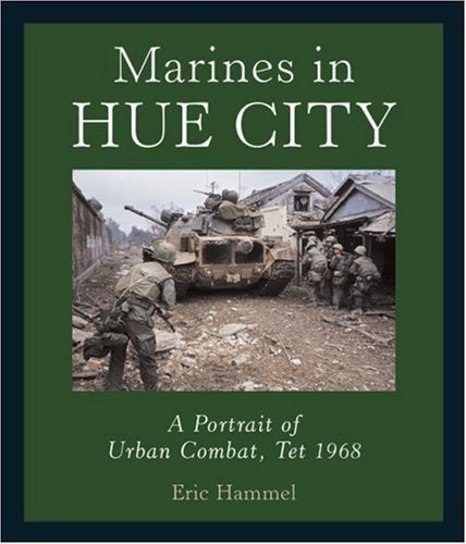 Infantes De Marina En La Ciudad De Hue: