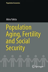 Envejecimiento de la población fertilidad y seguridad socia