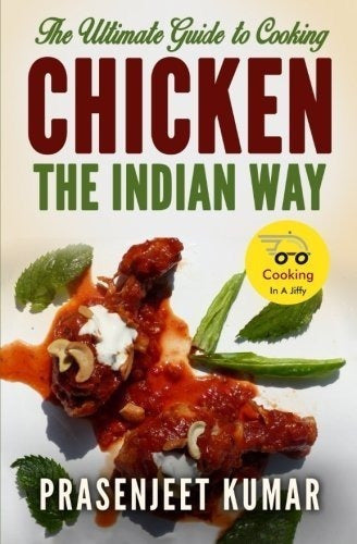 La Guía Definitiva Para Cocinar Pollo A La Manera India
