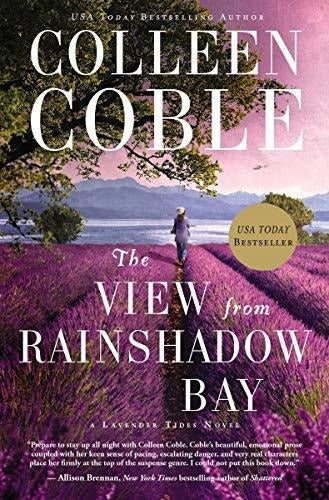 La Vista Desde La Bahía De Rainshadow una Novela De Las