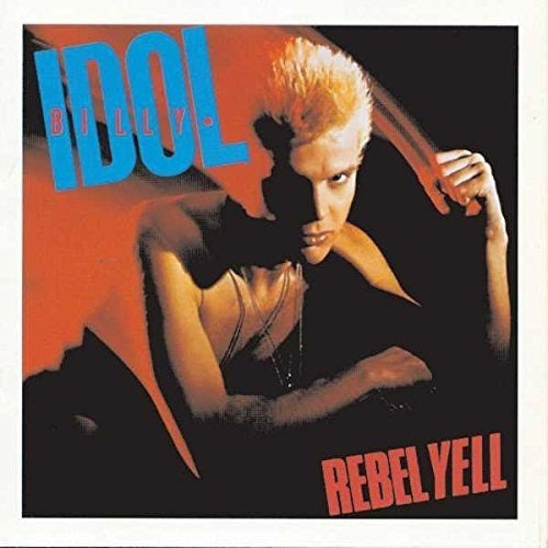 Rebel Yell [edición Expandida]