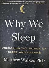 Por Qué Dormimos: Desbloqueando El Poder Del Sueño Y Los