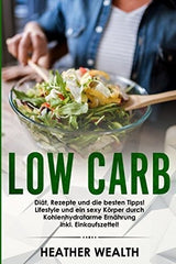 Carb Bajo: Dieta, Recetas Y Los Mejores Consejos!