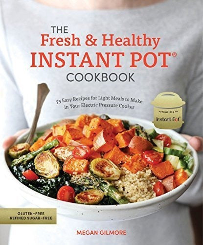 El Libro De Cocina De Olla Instantánea, Fresco Y Saludable