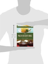 La Biblia De Postres De Paleo Más De 100 Recetas Deliciosas
