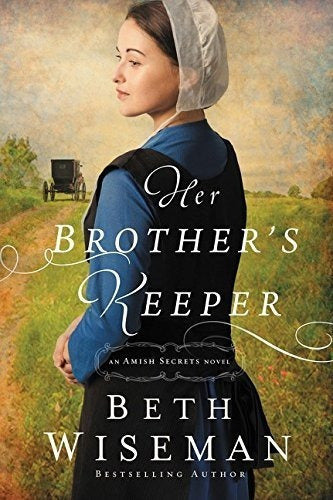 El Guardián De Su Hermano (una Novela De Los Secretos Amish)