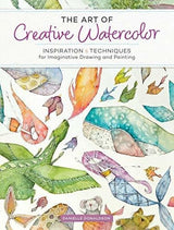 El Arte De La Acuarela Creativa: Inspiración Y Técnicas