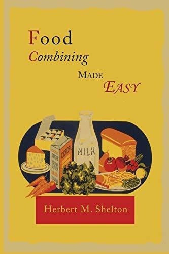 Combinación De Alimentos Hecho Fácil