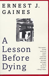 Una Lección Antes De Morir (club De Libros De Oprah)