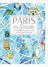 Paris In Stride: Una guía a pie de información privilegiada