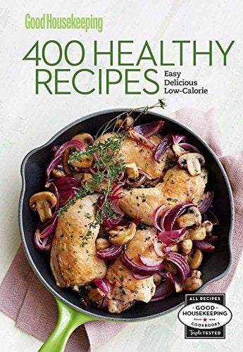 Good Housekeeping 400 Recetas Saludables: Fácil y Delicioso