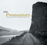 Después De Promontory: Ciento Cincuenta Años