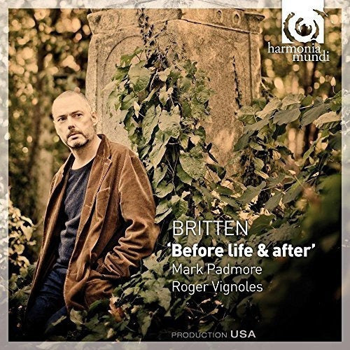 Britten: Antes Y Después De La Vida