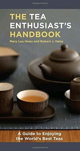 El Manual Del Entusiasta Del Té: Una Guía Para Disfrutar