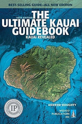 La Guía De Kauai Definitiva: Kauai Revelada