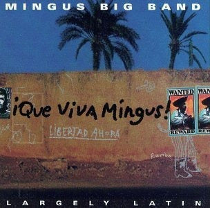 Que Viva Mingus