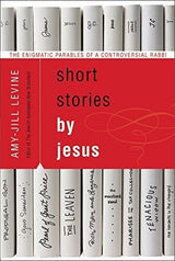 Relatos Cortos De Jesús Las Parábolas Enigmáticas libro