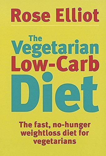 La Alimentación Vegetariana Baja En Carbohidratos