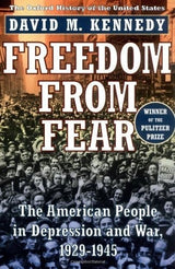 Freedom From Fear: El Pueblo Estadounidense En La Depresión
